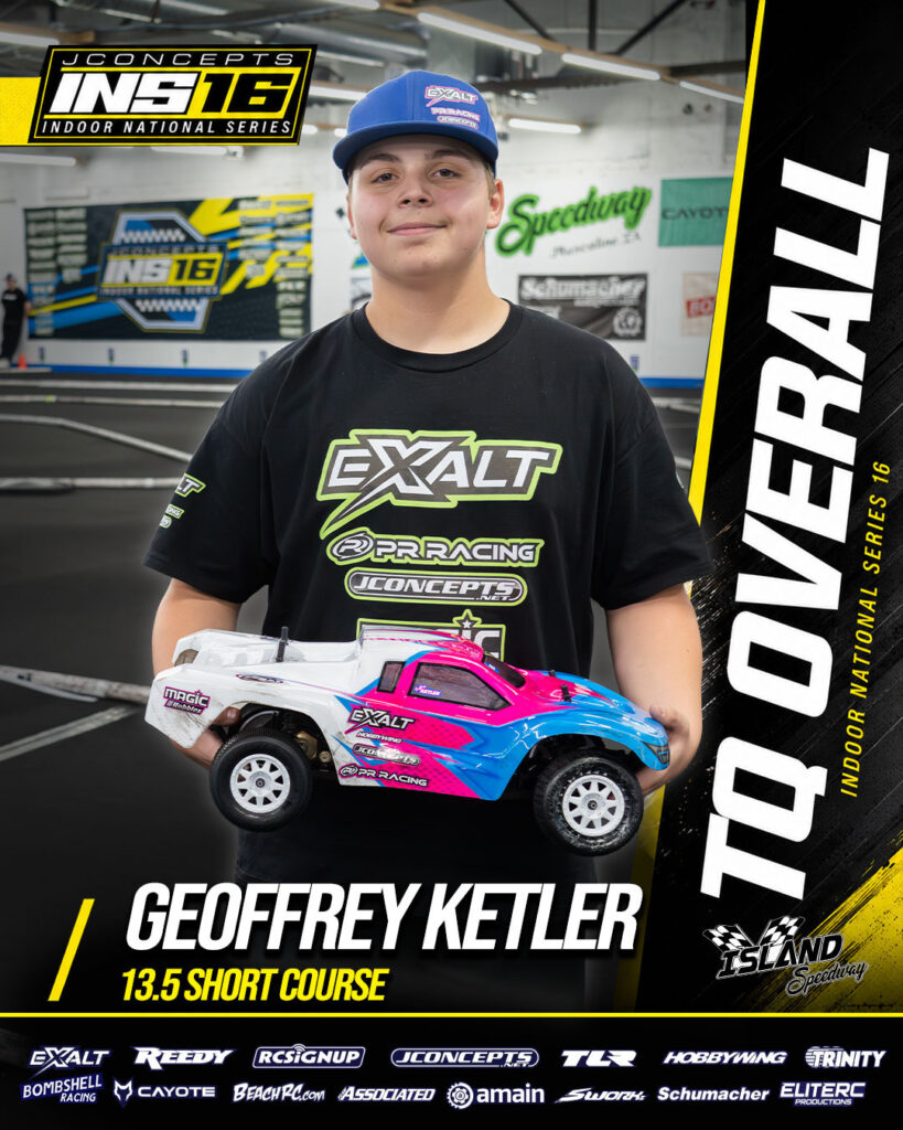 TQ overall winner Geoffrey Ketler for 13.5 Short Course at JConcepts INS16 Island Speedway, Indoor National Series race event.