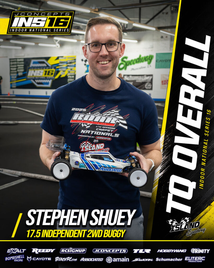 TQ overall winner Stephen Shuey for 17.5 Independent 2WD Buggy at JConcepts INS16 Island Speedway, Indoor National Series race event.