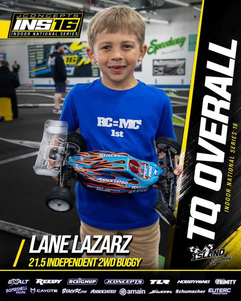 TQ overall winner Lane Lazarz for 21.5 Independent 2WD Buggy at JConcepts INS16 Island Speedway, Indoor National Series race event.